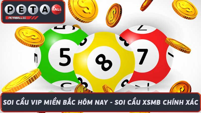 Soi Cầu Vip Miền Bắc Hôm Nay - Soi Cầu XSMB Chính Xác